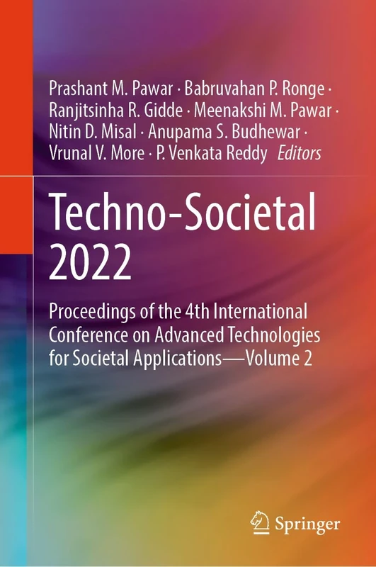 Techno-Societal 2022: Proceedings of the 4th International Conference on Advanced Technologies for Societal Applications―Volume 2