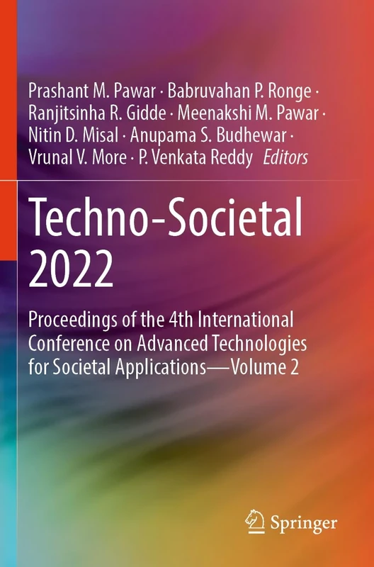 Techno-Societal 2022: Proceedings of the 4th International Conference on Advanced Technologies for Societal Applications―Volume 2
