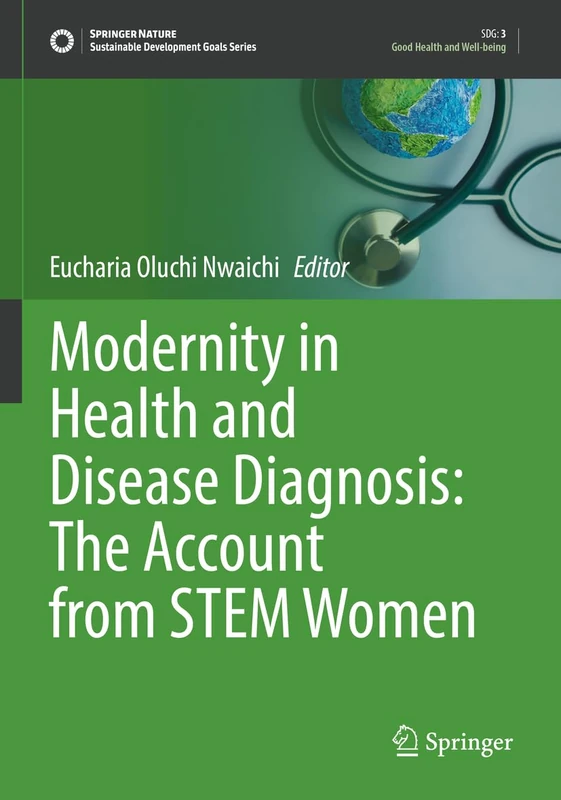 Modernity in Health and Disease Diagnosis: The Account from STEM Women (Sustainable Development Goals Series) - Image 1