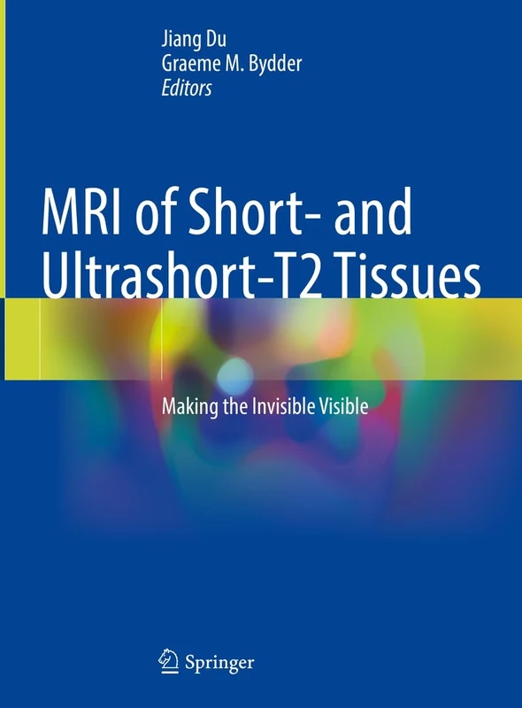 MRI of Short- and Ultrashort-T2 Tissues: Making the Invisible Visible - Image 1