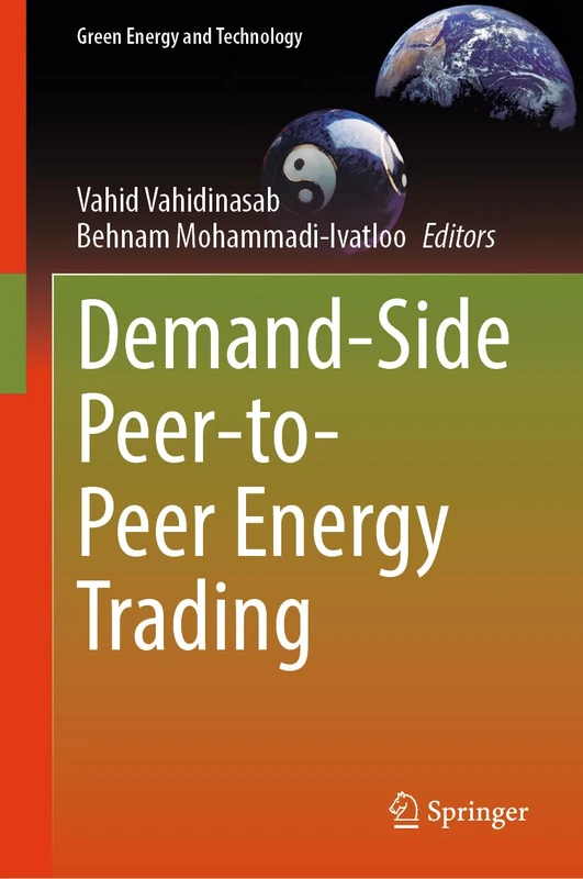 Demand-Side Peer-to-Peer Energy Trading (Green Energy and Technology)