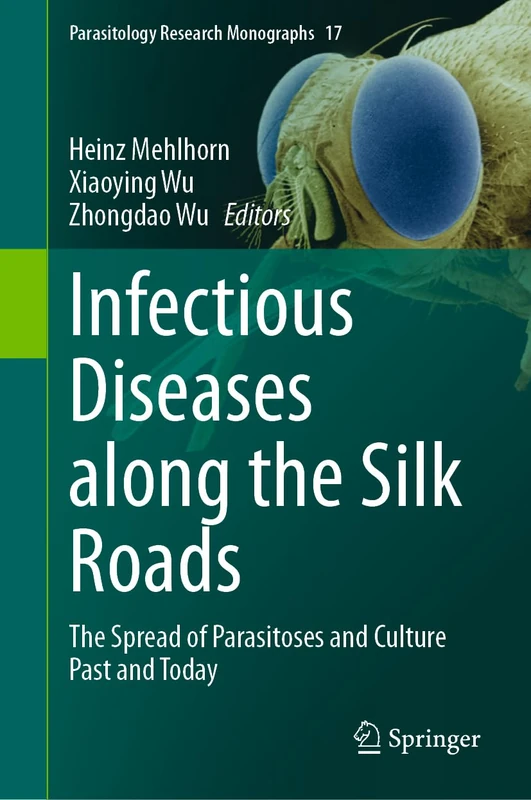 Springer - Infectious Diseases along the Silk Roads Book