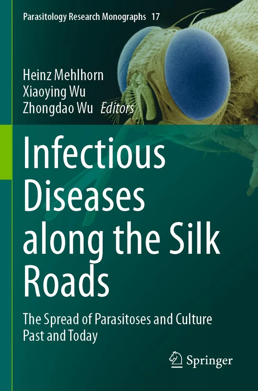 Springer Infectious Diseases along the Silk Roads Book - Image 1