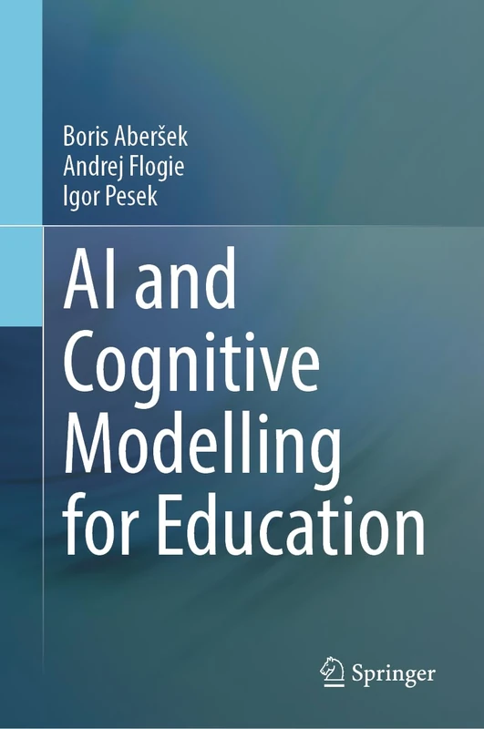 Springer - AI and Cognitive Modelling for Education Book