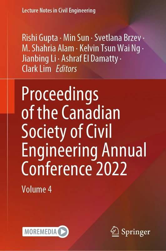 Proceedings of the Canadian Society of Civil Engineering Annual Conference 2022: Volume 4: 367 (Lecture Notes in Civil Engineering, 367)