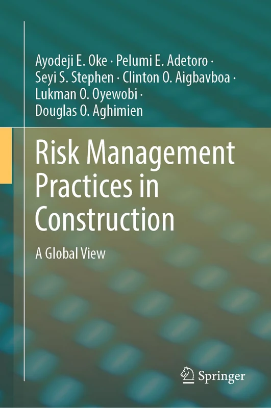 Risk Management Practices in Construction: A Global View