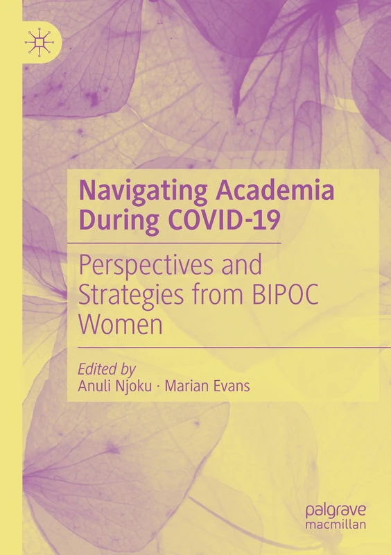 Navigating Academia During COVID-19 - MACMILLAN Book