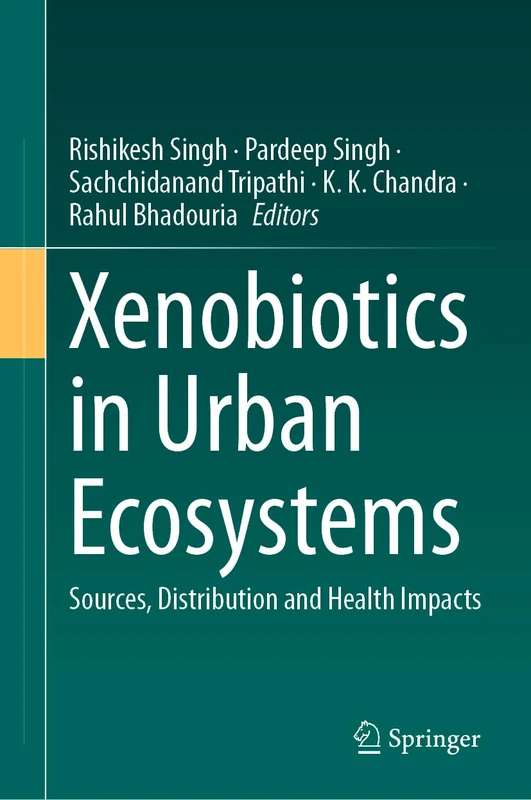Springer - Xenobiotics in Urban Ecosystems Book