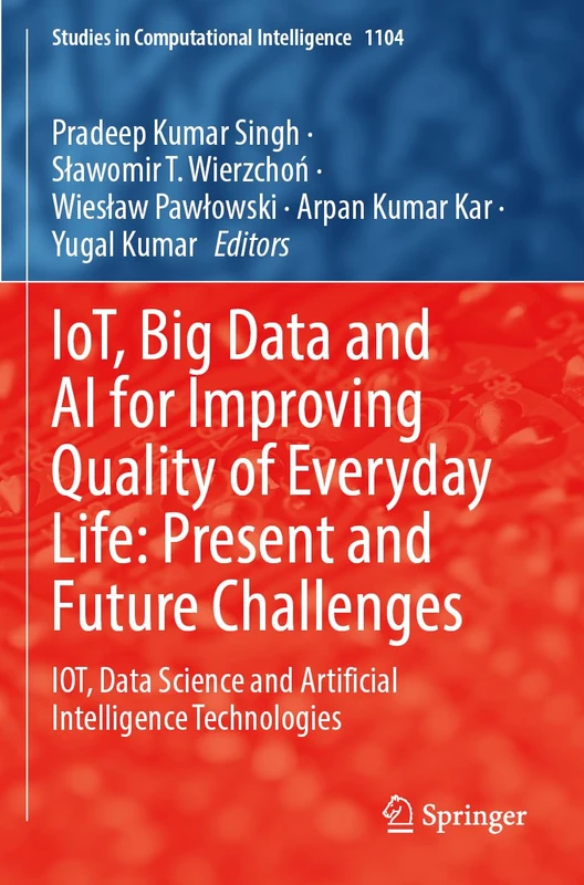 Springer IoT, Big Data and AI for Improving Quality of Life