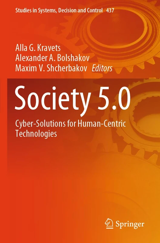 Springer Society 5.0: Cyber-Solutions for Human-Centric Tech