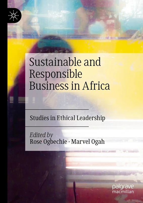 MACMILLAN Sustainable and Responsible Business in Africa