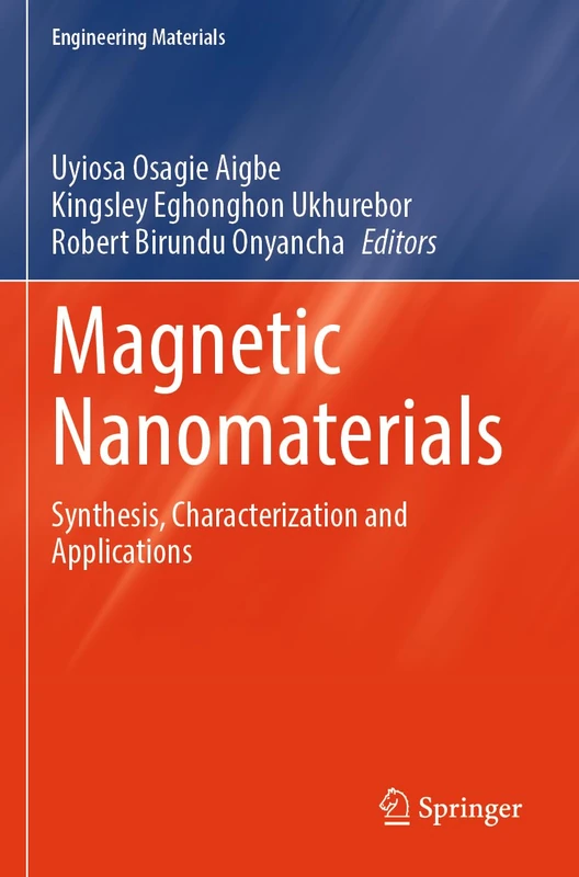 Magnetic Nanomaterials: Synthesis, Characterization and Applications (Engineering Materials)