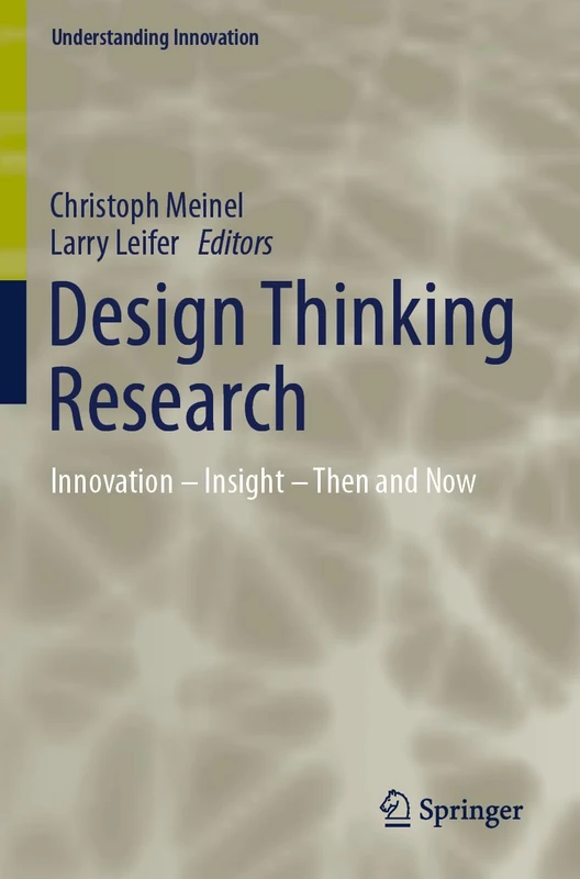 Springer Design Thinking Research: Innovation - Insight - Now