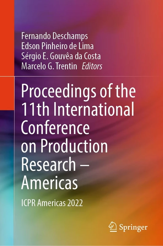 Proceedings of the 11th International Conference on Production Research – Americas: ICPR Americas 2022