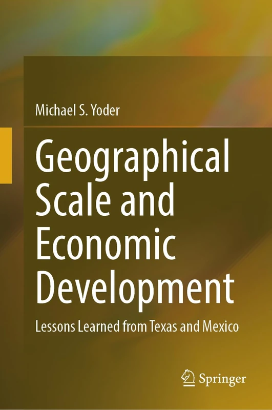 Geographical Scale and Economic Development: Lessons Learned from Texas and Mexico - Image 1