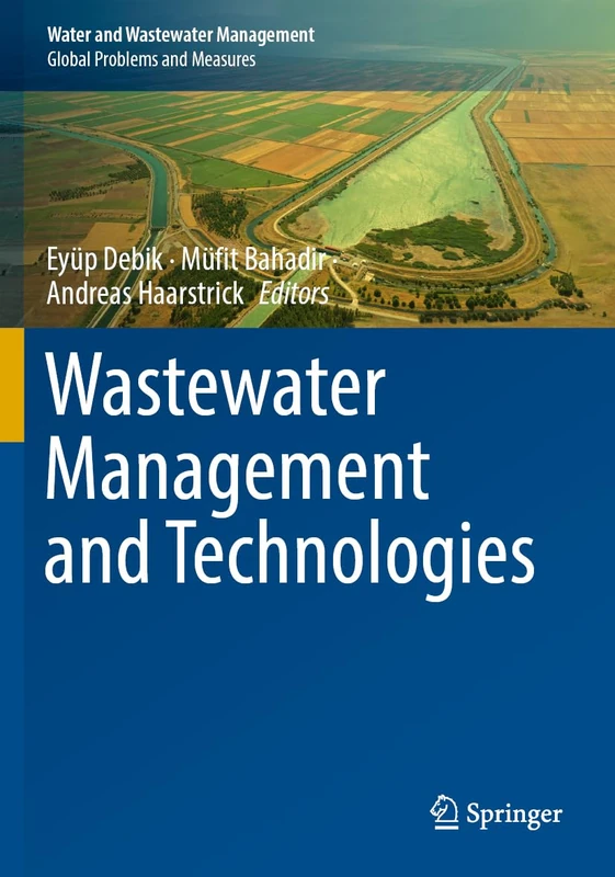 Wastewater Management and Technologies (Water and Wastewater Management)