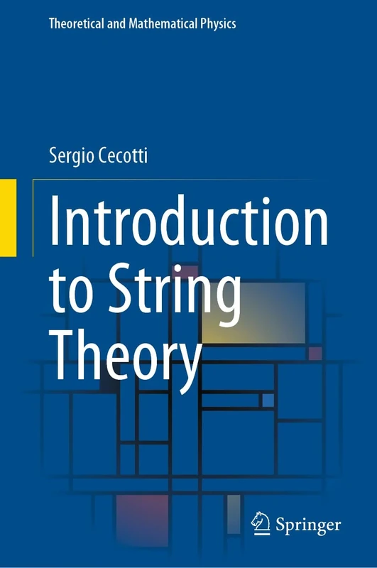 Introduction to String Theory (Theoretical and Mathematical Physics)