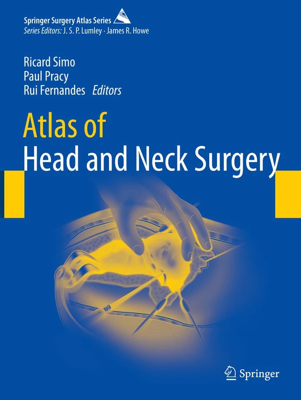 Atlas of Head and Neck Surgery (Springer Surgery Atlas Series)