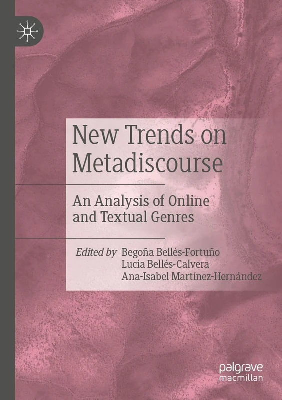 New Trends on Metadiscourse: An Analysis of Online and Textual Genres