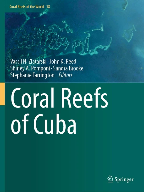 Coral Reefs of Cuba: 18 (Coral Reefs of the World, 18)