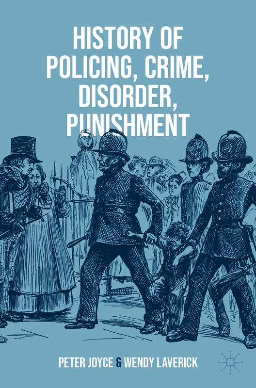 History of Policing, Crime, Disorder, Punishment - Image 1