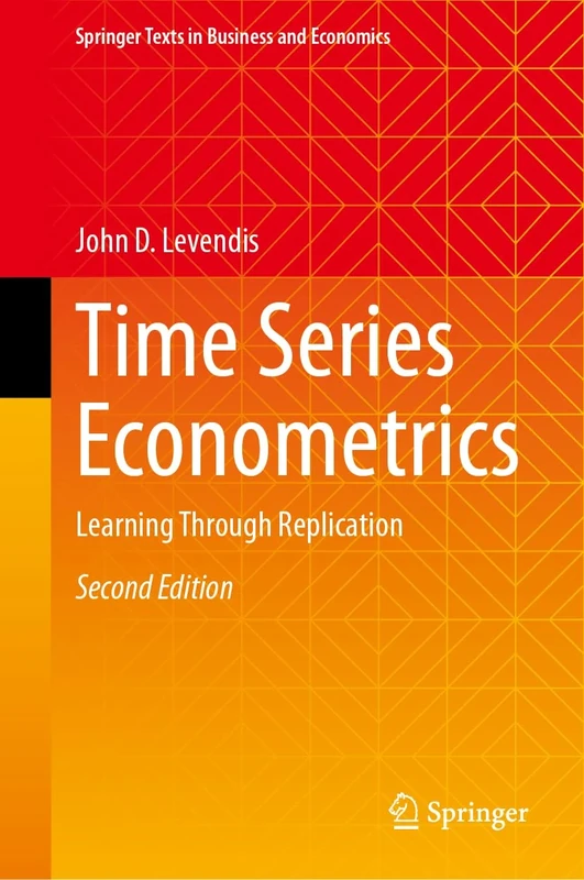 Time Series Econometrics: Learning Through Replication (Springer Texts in Business and Economics)