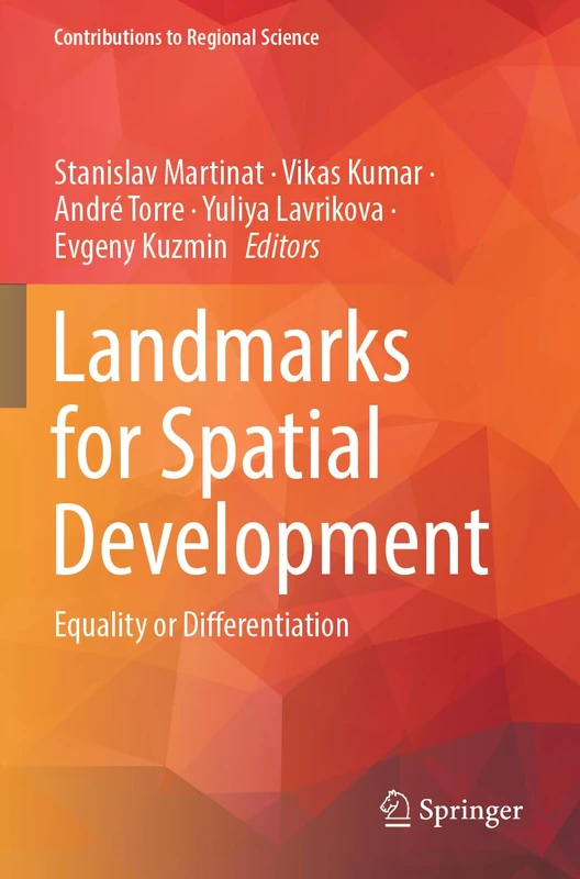 Landmarks for Spatial Development: Equality or Differentiation (Contributions to Regional Science) - Image 1