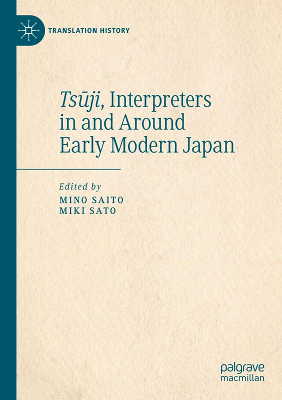 Tsūji, Interpreters in and Around Early Modern Japan (Translation History)