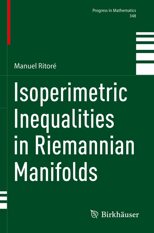 Isoperimetric Inequalities in Riemannian Manifolds: 348 (Progress in Mathematics, 348)