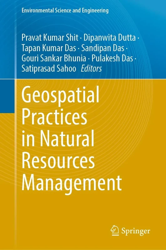 Geospatial Practices in Natural Resources Management (Environmental Science and Engineering)