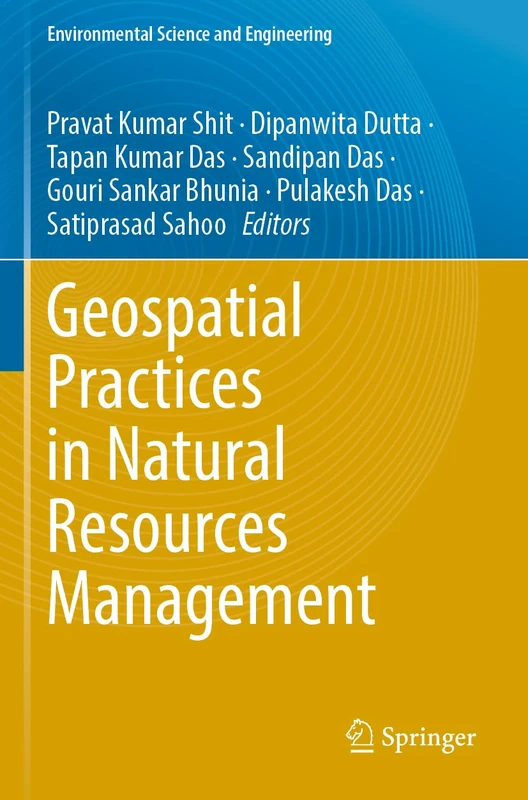 Geospatial Practices in Natural Resources Management (Environmental Science and Engineering)