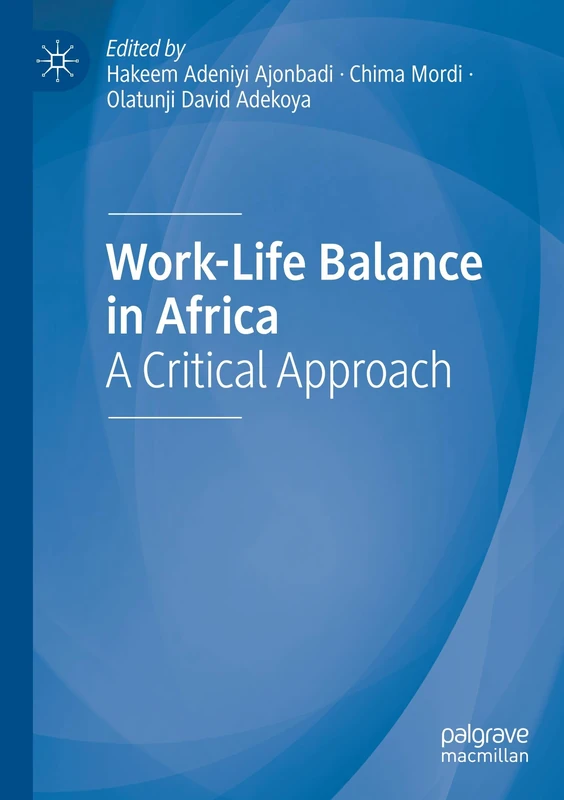 Work-Life Balance in Africa: A Critical Approach