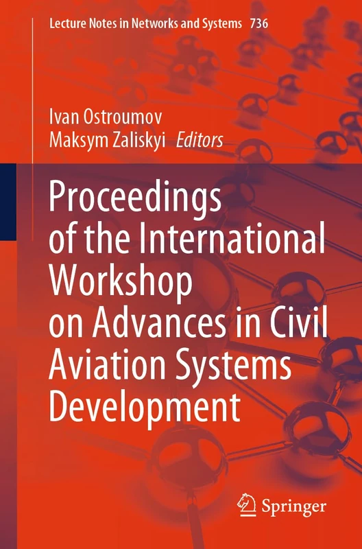 Springer - Advances in Civil Aviation Systems Development 736