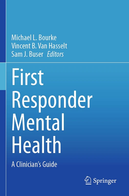 First Responder Mental Health: A Clinician's Guide