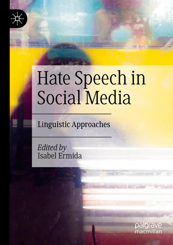 Hate Speech in Social Media: Linguistic Approaches