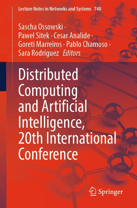 Springer Distributed Computing and AI, 20th Conference, 740