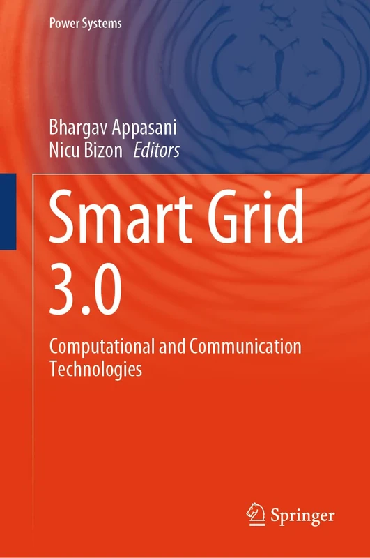 Smart Grid 3.0: Computational and Communication Technologies (Power Systems)