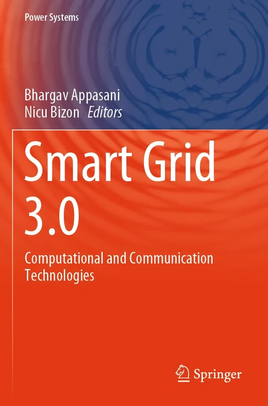 Smart Grid 3.0: Computational and Communication Technologies (Power Systems)