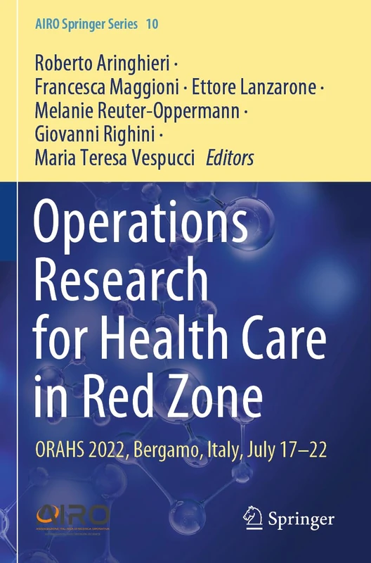 Springer Operations Research for Health Care in Red Zone