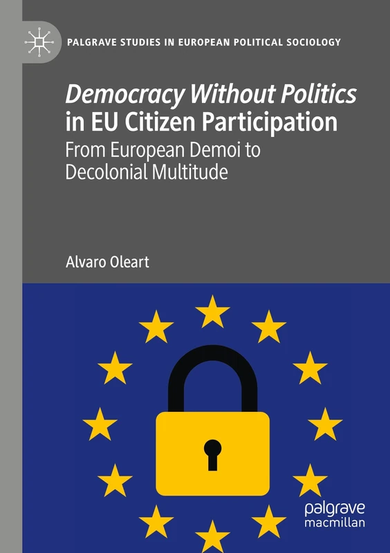 Democracy Without Politics in EU Citizen Participation Book