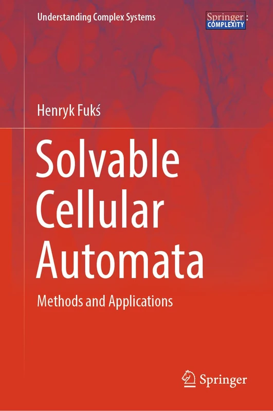 Springer Solvable Cellular Automata: Methods and Applications