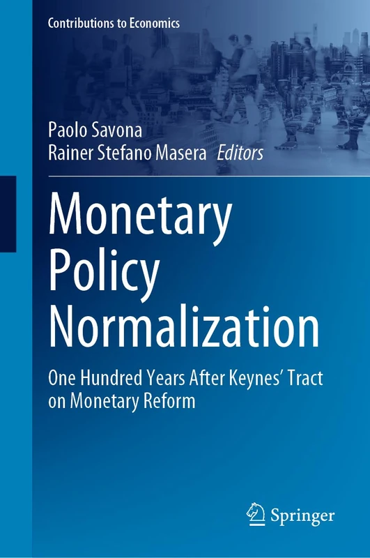 Springer - Monetary Policy Normalization Economics Book