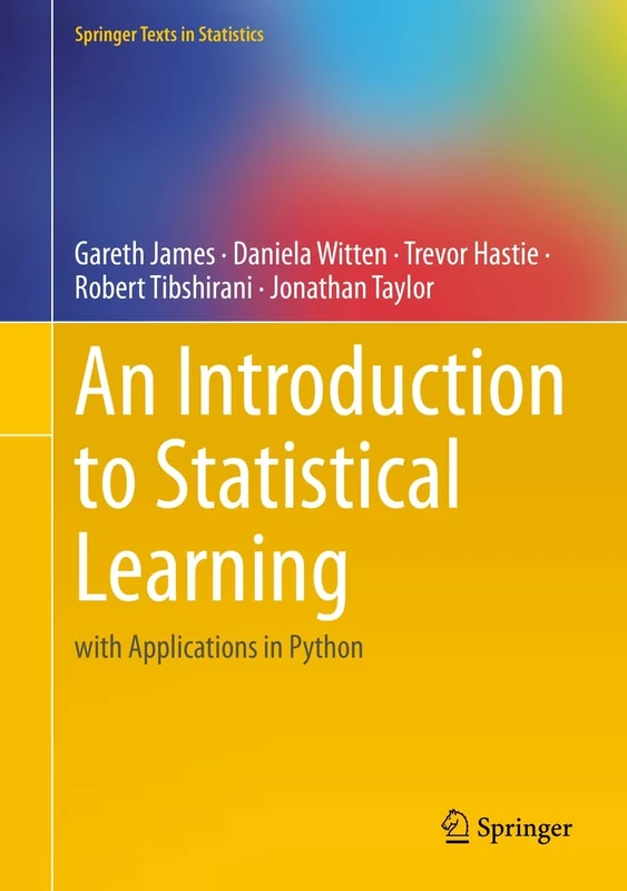 An Introduction to Statistical Learning: with Applications in Python (Springer Texts in Statistics)