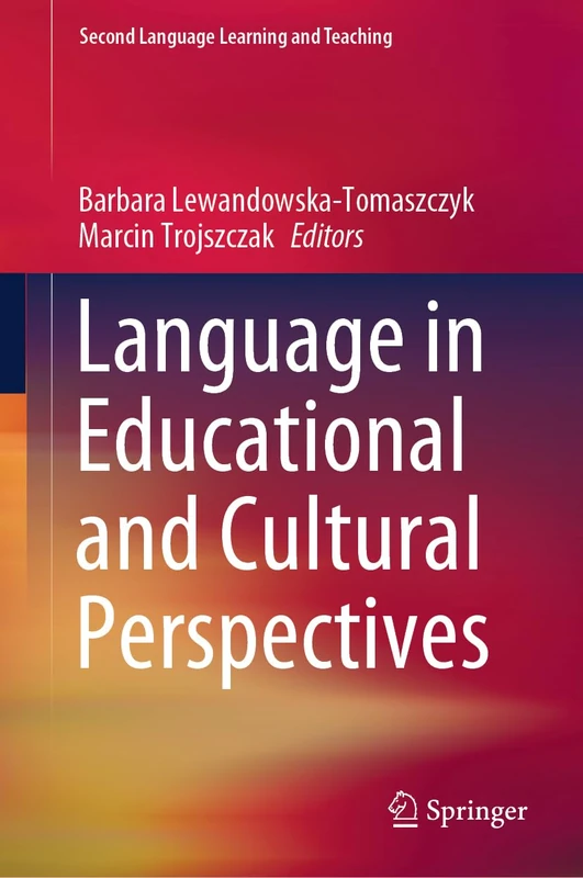 Language in Educational and Cultural Perspectives (Second Language Learning and Teaching)