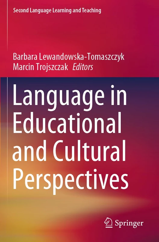 Language in Educational and Cultural Perspectives (Second Language Learning and Teaching)