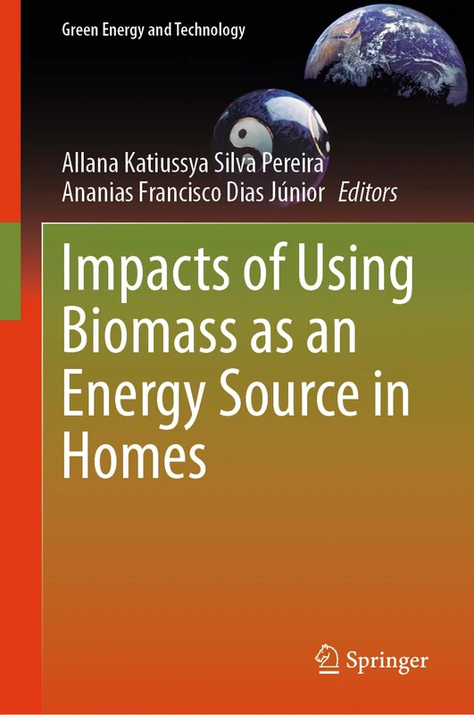 Springer - Impacts of Using Biomass as an Energy Source in Homes