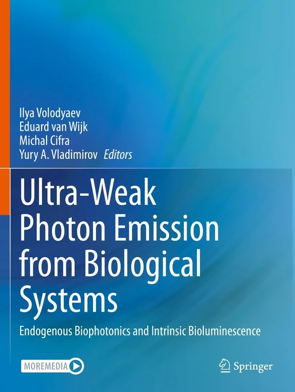 Ultra-Weak Photon Emission from Biological Systems: Endogenous Biophotonics and Intrinsic Bioluminescence
