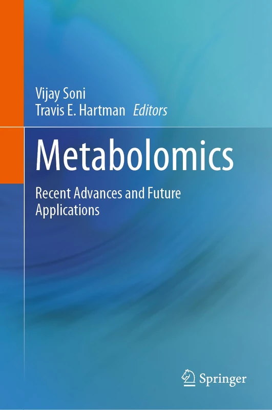 Metabolomics: Recent Advances and Future Applications