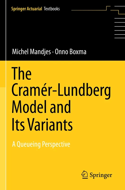 Springer The Cramer-Lundberg Model and Its Variants Book