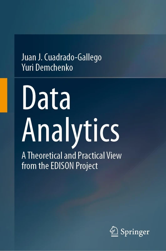 Springer - Data Analytics: A Theoretical and Practical View